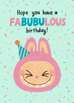Hope You Have A Fabubulous Birthday Card